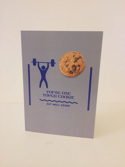 YOU'RE ONE TOUGH COOKIE 5X7 Get Well Card.